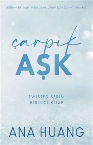 Carpik Ask Twisted Serisi - Birinci Kitap