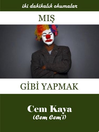 Mış Gibi Yapmak