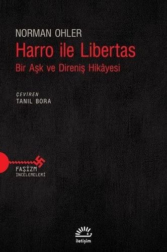 Harro ile Libertas Bir Ask ve Direnis Hikayesi