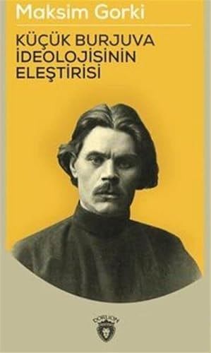 Küçük Burjuva İdeolojisinin Eleştirisi