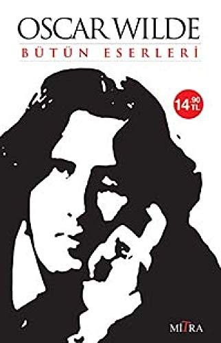 Oscar Wilde - Bütün Eserleri