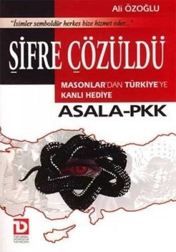 Sifre Çözüldü Masonlar'dan Türkiye'ye KanlI Hediye: Asala PKK