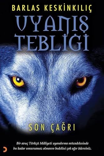 Uyanış Tebliği;Son Çağrı