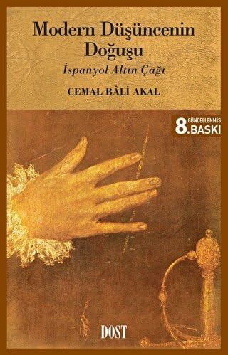 Modern Düşüncenin Doğuşu - İspanyol Altın Çağı