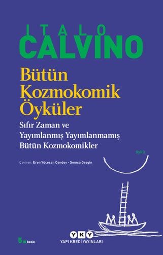 Bütün Kozmokomik Öyküler - Sıfır Zaman ve Yayımlanmış Yayımlanmamış Bütün Kozmokomikler