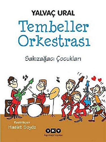 Tembeller Orkestrası Sakızağacı Çocukları