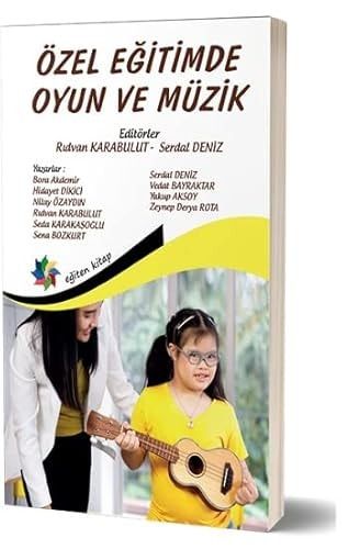 Özel Egitimde Oyun ve Müzik
