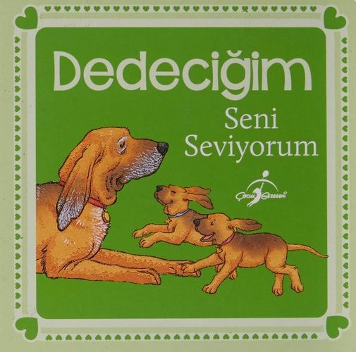 Dedecigim Seni Seviyorum