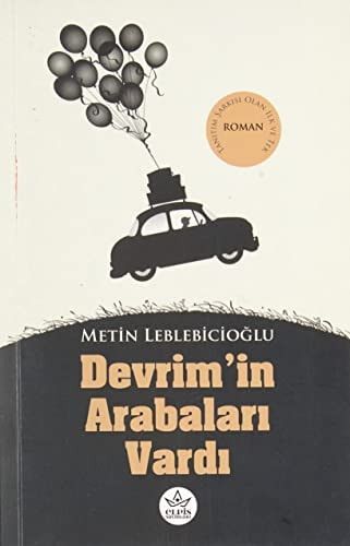 Devrim'in Arabaları Vardı