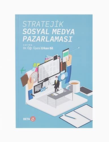 Stratejik Sosyal Medya Pazarlaması