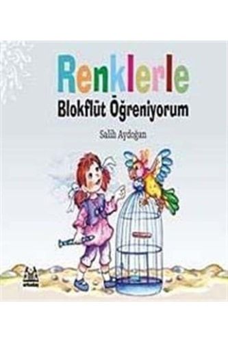 Renklerle Blokflüt Öğreniyorum