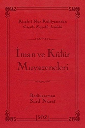 Iman ve Küfür Muvazeneleri Büyük Boy, Ciltli