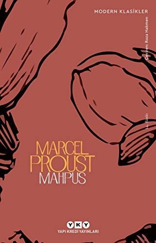 Mahpus Kayıp Zamanın İzinde 5. Kitap