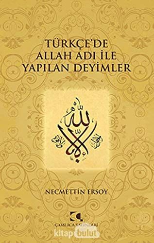 Türkçe'de Allah Adı ile Yapılan Deyimler