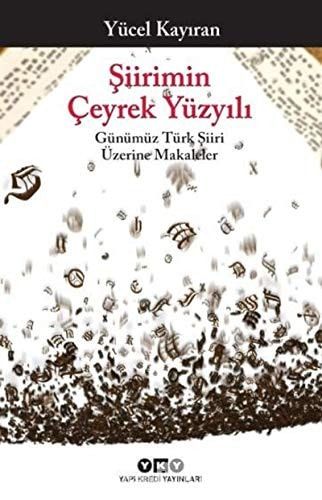Şiirimin Çeyrek Yüzyılı