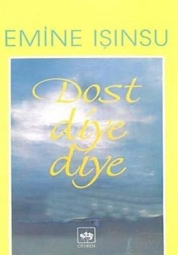 Dost Diye Diye