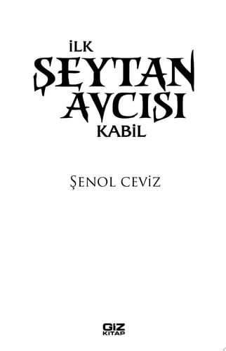 İlk Şeytan Avcısı Kabil