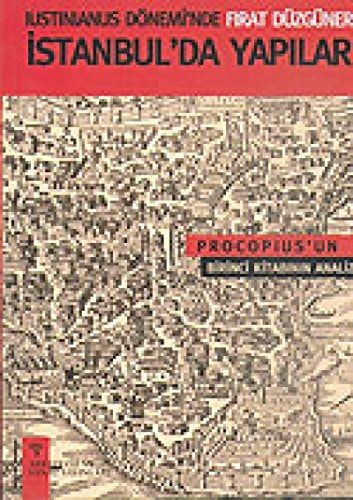 Iustinianus Donemi"nde Istanbul"da Yapilar