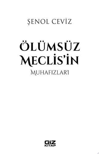 Ölümsüz Meclis'in Muhafızları