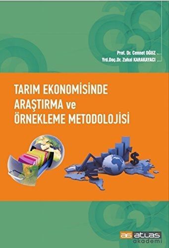 Tarim Ekonomisinde Arastirma ve Ornekleme Metodolojisi