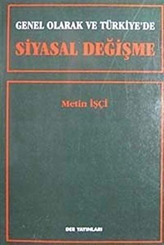 Genel Olarak ve Türkiye'de Siyasal Değişme