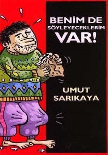 Benim de Söyleyeceklerim Var!