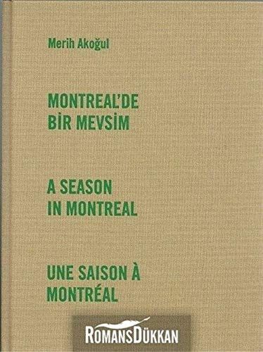 Montreal'de Bir Mevsim