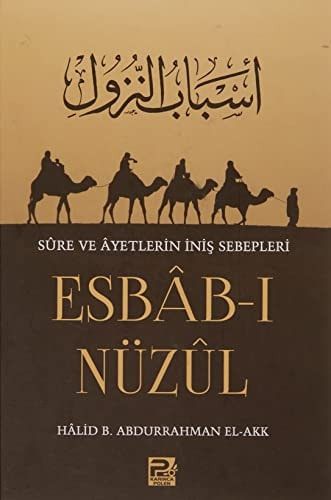 Esbâb-i Nüzûl;Sûre ve Âyetlerin Inis Sebebi
