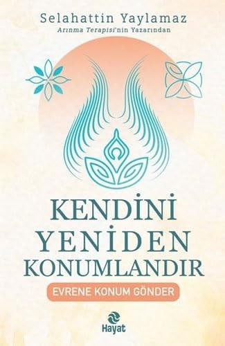 Kendini Yeniden Konumlandir Evrene Konum Gönder