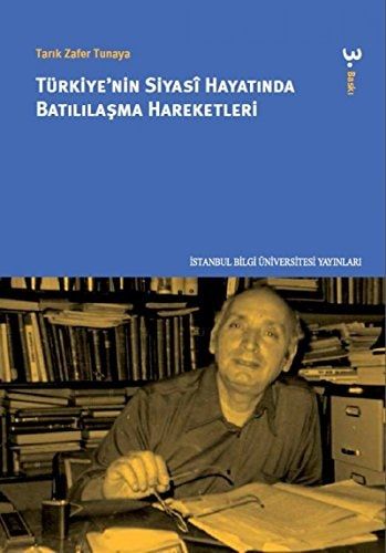 Türkiye'nin Siyasi Hayatında Batılılaşma Hareketleri