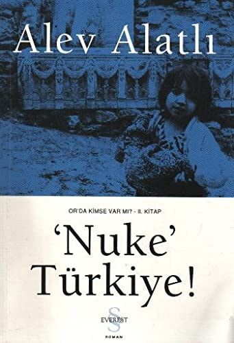 Nuke Türkiye - Orda Kimse Var mi 2.Kitap