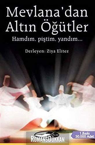 Mevlana'dan Altın Öğütler