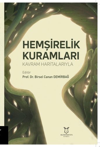 Hemşirelik Kuramları Kavram Haritalarıyla