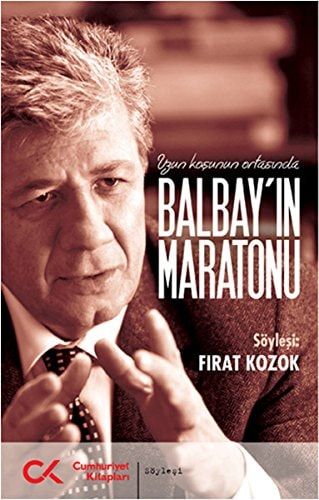 Uzun Koşunun Ortasında Balbay'ın Maratonu