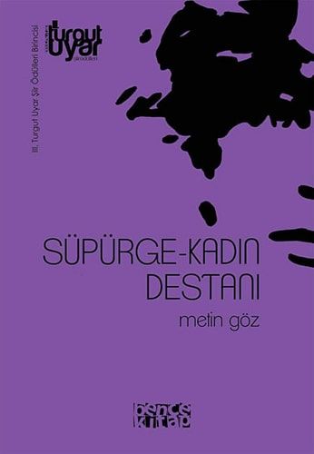 Süpürge-Kadin Destani