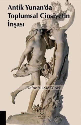Antik Yunan'da Toplumsal Cinsiyetin Insasi