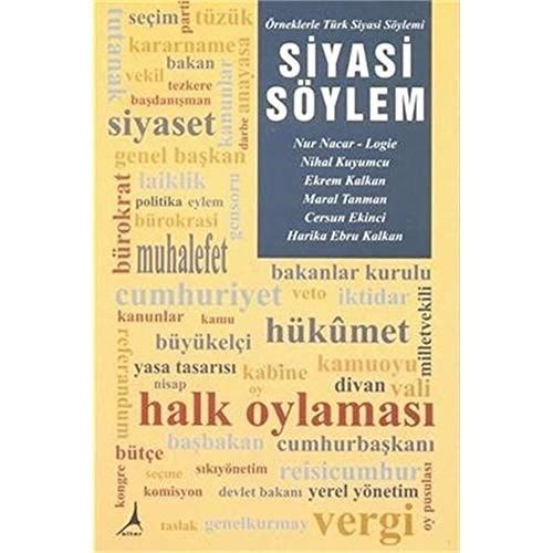 Siyasi Söylem Örneklerle Türk Siyasi Söylemi