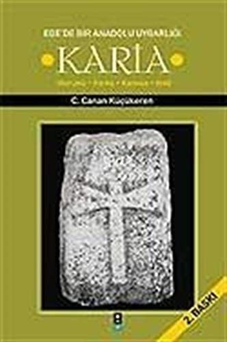 Ege'de Bir Anadolu Uygarlığı Karia (Karuwa