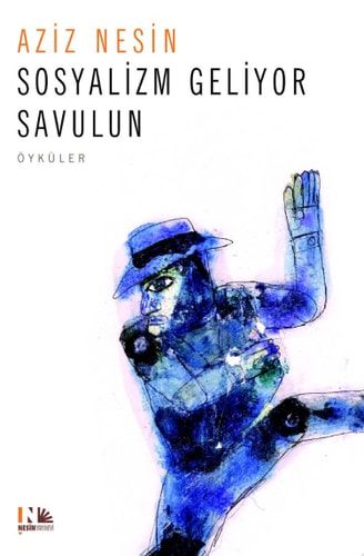 Sosyalizm Geliyor Savulun