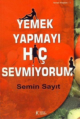 Yemek Yapmayi Hiç Sevmiyorum