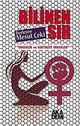 Bilinen Sir; Erkeklik ve Sosyalist Erkekler