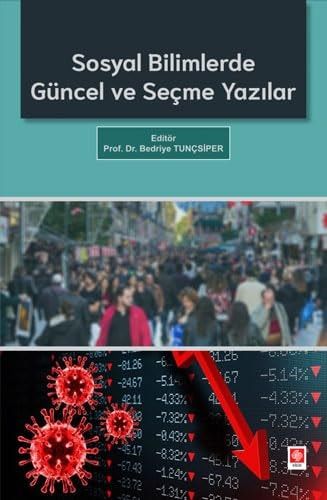 Sosyal Bilimlerde Güncel ve Secme Yazilar