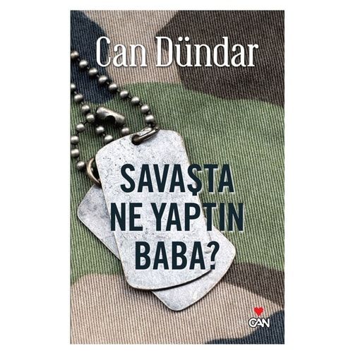 Savaşta Ne Yaptın Baba?