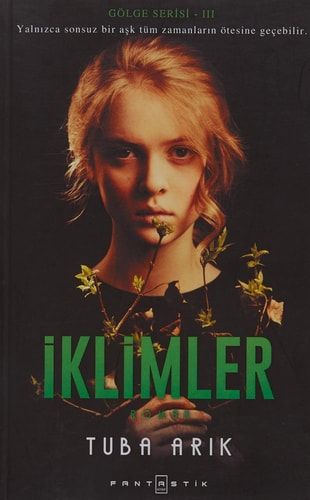 Iklimler - Gölge Serisi 3