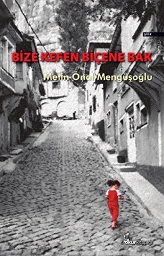 Bize Kefen Bicene Bak
