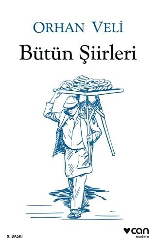 Orhan Veli - Bütün Şiirleri