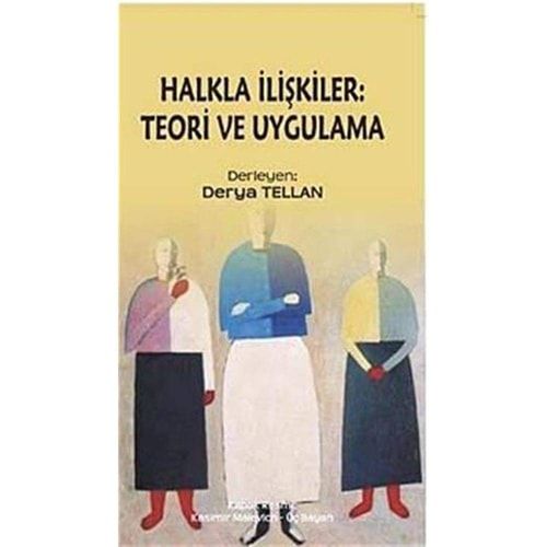 Halkla Iliskiler - Teori ve Uygulama