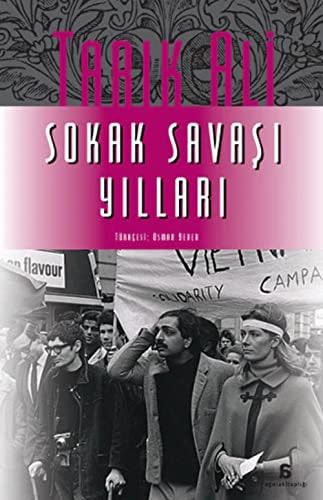 Sokak Savaşı Yılları 1960'Lardan Bir Otobiyografi