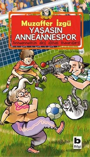 Yaşasın Anneannespor