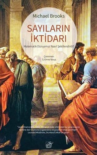 Sayilarin Iktidari Matematik Dünyamizi Nasil Sekillendirdi